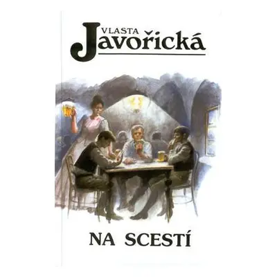 Na scestí (Vlasta Javořická)