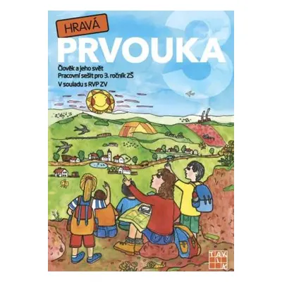 Hravá prvouka 3 - pracovní sešit