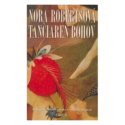 Tančiareň bohov časť 2. (Nora Robertsová) (slovensky)