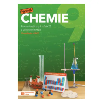 Hravá chemie 9 Pracovní sešit