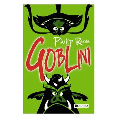 Goblini (Philip Reeve)