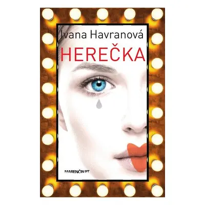 Herečka (Ivana Havranová) (slovensky)