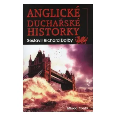 Anglické duchařské historky (Dalby, Richard)