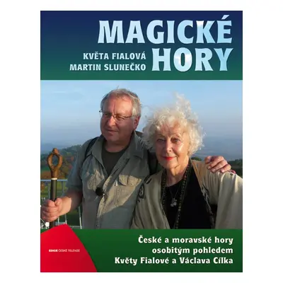 Magické hory - Květa Fialová, Martin Slunečko (Květa Fialová)