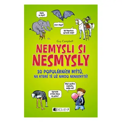 Nemysli si nesmysly (Guy Campbell)