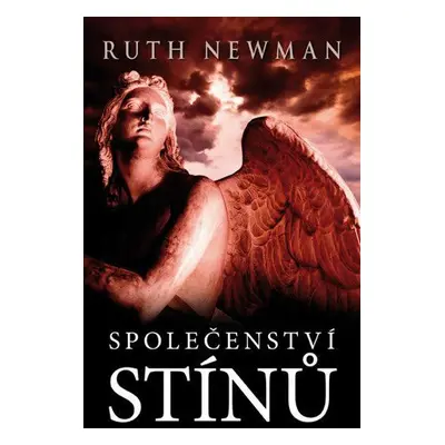 Společenství stínů (Newman Ruth)