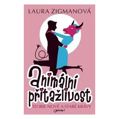 Animální přitažlivost (Laura Zigman)