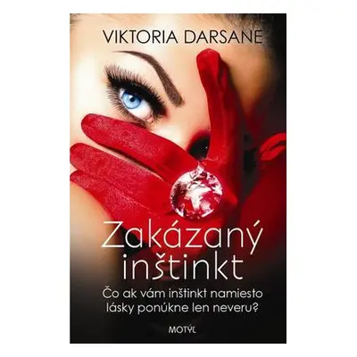 Zakázaný inštinkt (Viktória Darsane) (slovensky)