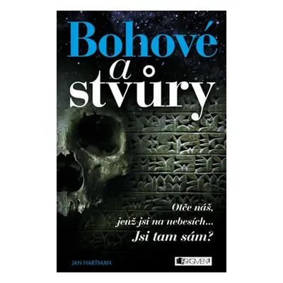 Bohové a stvůry (Jan Hartman)