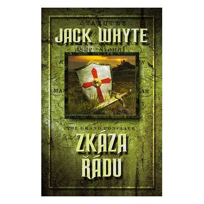 Zkáza Řádu (Jack Whyte)