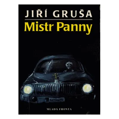 Mistr Panny, aneb, Ackermann aus Behaim (Jiří Gruša)