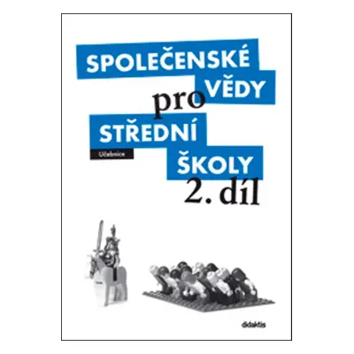 Společenské vědy pro SŠ - 2 (učebnice) (Denisa Denglerová)