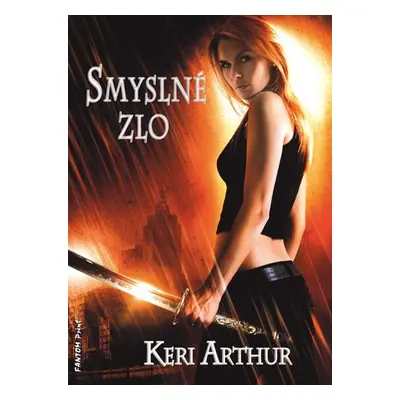 Smyslné zlo (Keri Arthur)