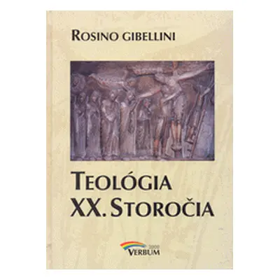 Teológia XX. Storočia (Rosino Gibellini)