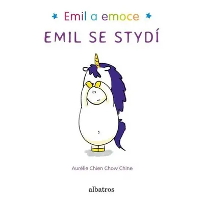 Emil se stydí (Aurélie Chien Chow Chine)