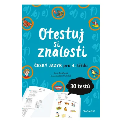 Otestuj si znalosti – Český jazyk pro 4. třídu (Lucie Tomíčková)