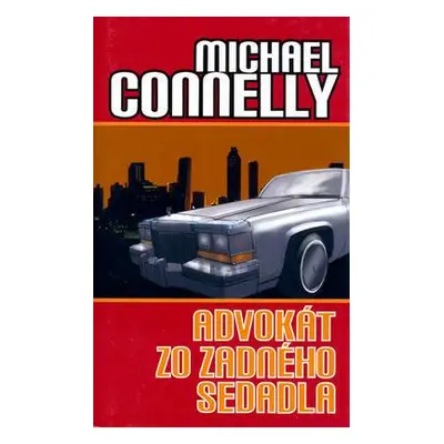 Advokát zo zadného sedadla (Michael Connelly) (slovensky)