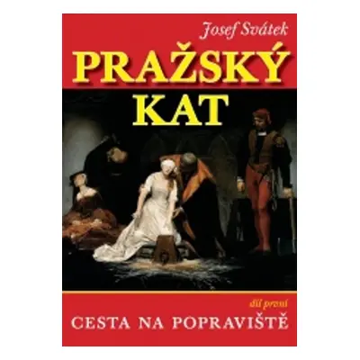 Pražský kat (Josef Svátek)