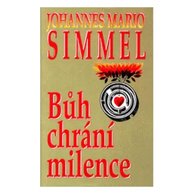 Bůh chrání milence (Johannes Mario Simmel)