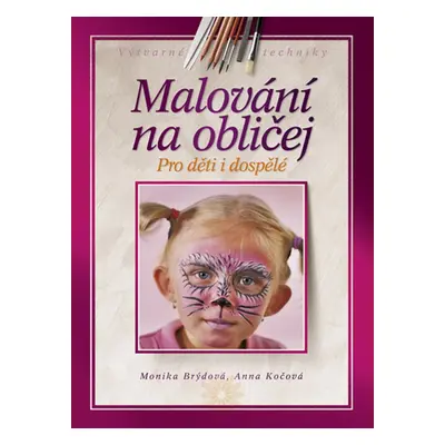 Malování na obličej - Monika Brýdová (Monika Brýdová)