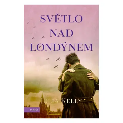 Světlo nad Londýnem (Kelly Julia)