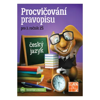 Procvičování pravopisu - ČJ pro 3. ročník (Zdena Effová)