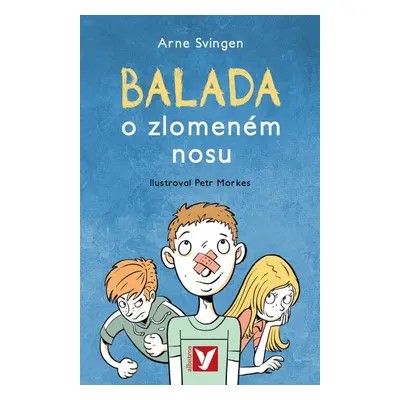 Balada o zlomeném nosu (Arne Svingen)