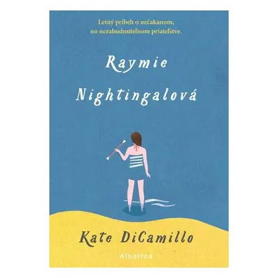 Raymie Nightingalová (DiCamillo Kate) (slovensky)