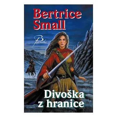 Small Bertrice: Divoška z hranice (Bertrice Small)