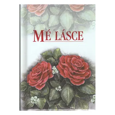 Mé lásce (Helen Exley)