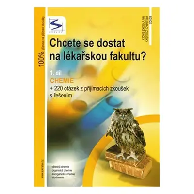 Chcete se dostat na lékařskou fakultu? 1. díl - Chemie (Řezanka, Pavel)