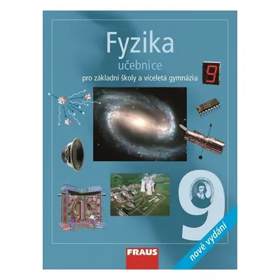 Fyzika 9 pro ZŠ a VG - učebnice /nové vydání/ (Miroslav Randa)