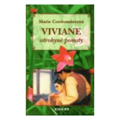 Viviane - otrokyně pomsty (Marie Cordonnierová)