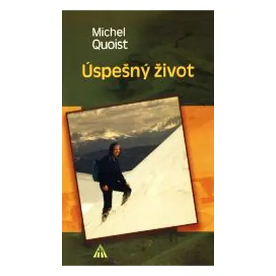 Úspešný život - 2. Vyd. (Michel Quoist) (slovensky)