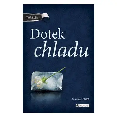 Thriller – Dotek chladu (Tamina Berger)