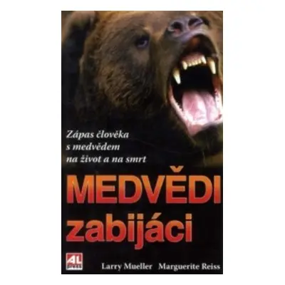 Medvědí zabijáci (Larry Mueller)