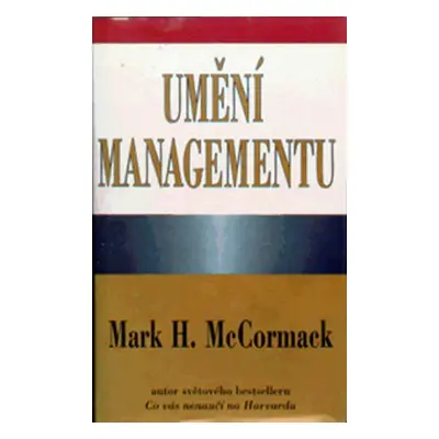 Umění managementu (Mark H. McCormack)