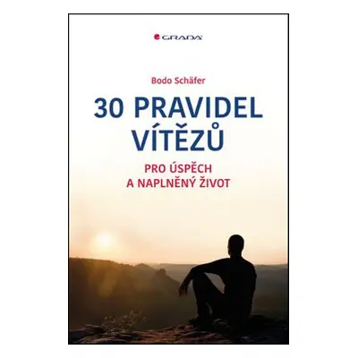 30 pravidel vítězů (Schäfer Bodo)