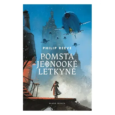 Pomsta jednooké letkyně (Philip Reeve)