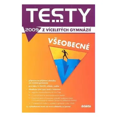 Testy z víceletých gymnázií 2009 - všeobecné (kol.)