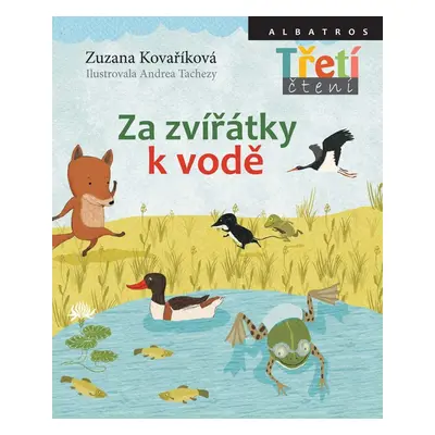 Za zvířátky k vodě (Zuzana Kovaříková)