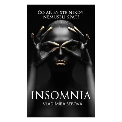 Insomnia (Vladimíra Šebová) (slovensky)