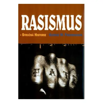 Rasismus (Fredrickson, George M.)