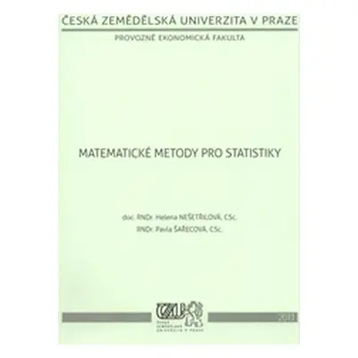 Matematické metody pro statistiky (Helena Nešetřilová)