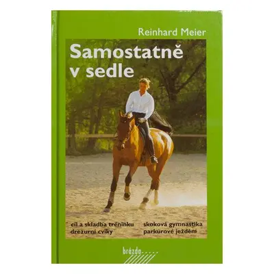 Samostatně v sedle (Reinhard Meier)