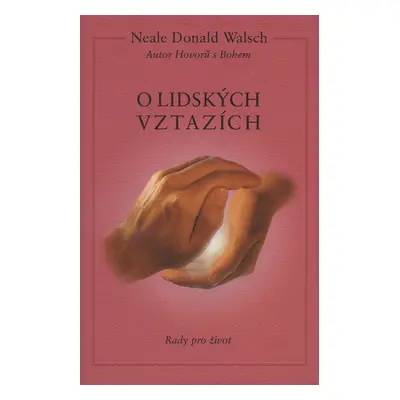 O lidských vztazích (Walsch, Neale Donald)