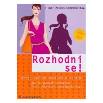 Rozhodni se! (Birgit Preuss-Scheuerle)