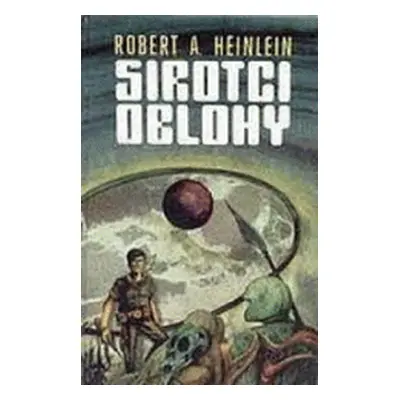 Sirotci oblohy (Robert A. Heinlein)