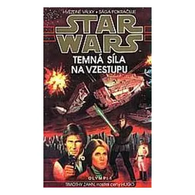 STAR WARS 2. Temná síla (Timothy Zahn)