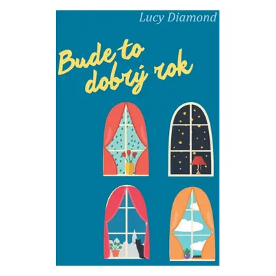 Bude to dobrý rok (Lucy Diamond)